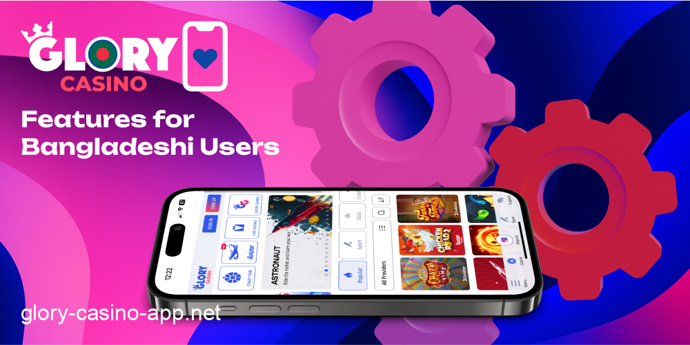 Glory Casino app main features Bangladesh