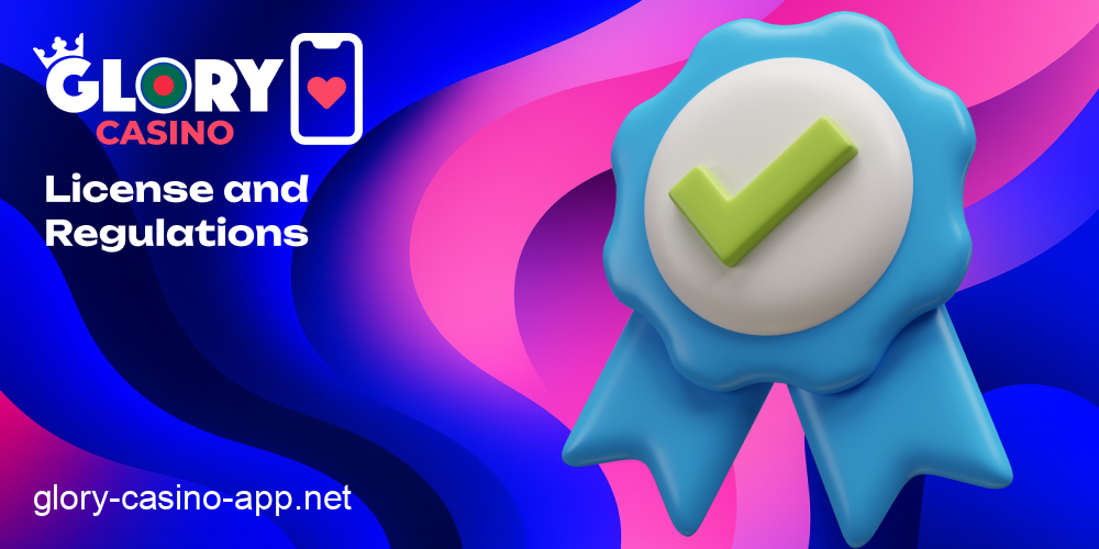 Glory Casino license and regulations